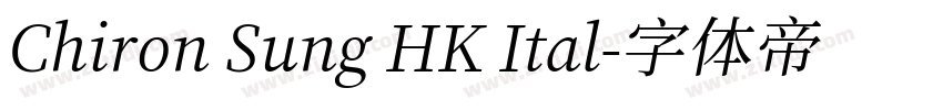 Chiron Sung HK Ital字体转换